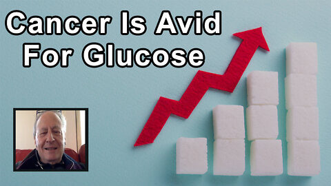 Cancer In At Least 87% Of Times Is Avid For Glucose - Ralph Moss - Interview