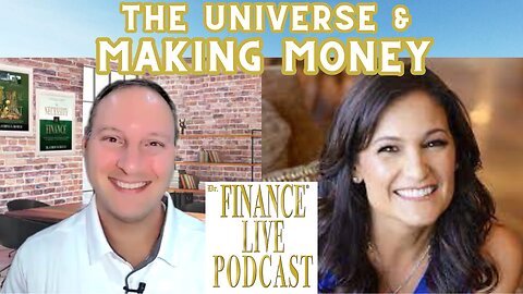 FINANCE EDUCATOR ASKS: Does the Universe Want Us to Make Money and Be Successful?