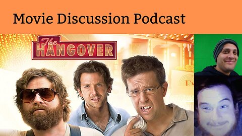 The Hangover (2009) Movie Discussion Podcast