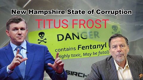 NH State of Corruption Interview with Mike Gill - Who is James O'Keefe? Fentanyl NH Drug Ring