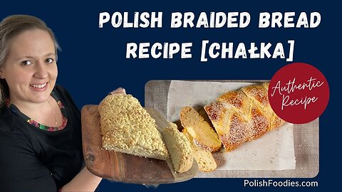 Delicious Polish Braided Bread Recipe (Chałka)