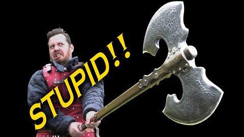 The double edged axe is STUPID! - Pop-culture weapons analysed