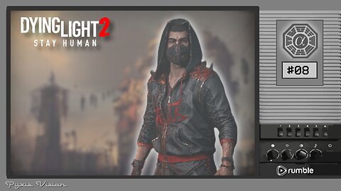 🟢Dying Light 2: Parkour & Killing Z's...Again! (PC) #08 [Streamed 16-02-2024]🟢