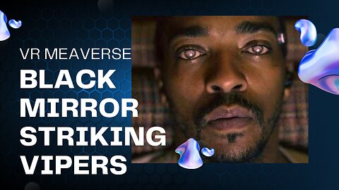 Black Mirror Striking Vipers VR Metaverse#viral #blackmirror #blackmirror2 #science #gaming #vr