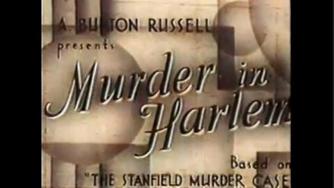 Murder in Harlem: 1935 Film by African-American Director Oscar Micheaux 'Loosely Based' on 1913 Murder of 13-yr old girl Mary Phagan'