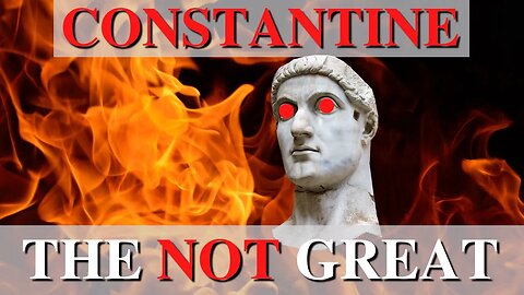 Meet Constantine, the noble Christian Emperor who killed his son and wife.