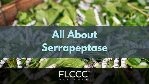 All About Serrapeptase