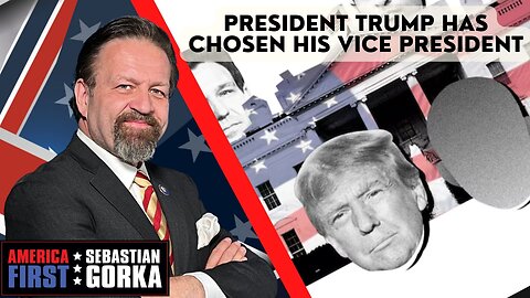Sebastian Gorka FULL SHOW: President Trump has chosen his Vice President