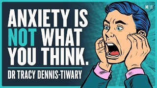 The Truth About How Anxiety Works - Dr Tracy Dennis-Tiwary | Modern Wisdom Podcast 469