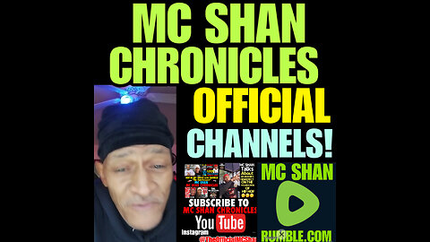 MCS Ep #120 MC SHAN ANNOUNCED OFFICIAL YOUTUBE & RUMBLE.COM. CHANNELS!