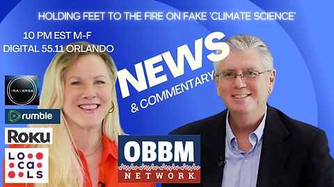 Holding 'Feet to The Fire' on Fake Climate Science - OBBM Network News