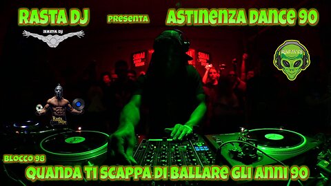 Dance anni 90 by Rasta DJ in ... Astinenza Dance 90 (98)