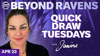 🐦‍⬛Beyond Ravens with JANINE - APR 23