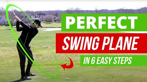Golf Swing Plane Perfection In 6 SIMPLE Lessons