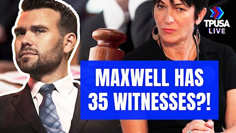 Posobiec: Maxwell Case To Call 35 Witnesses For Defense