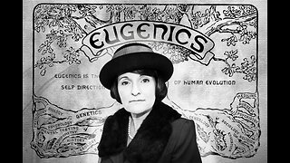 Eugenics and Planned Parenthood – Margaret Sanger