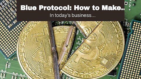 Blue Protocol: How to Make Your Business Prosper in the Age of Technology