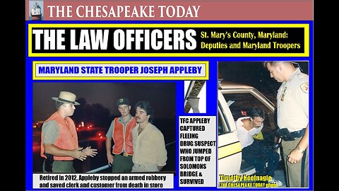 THE LAW OFFICERS - Maryland State Trooper Joe Appleby