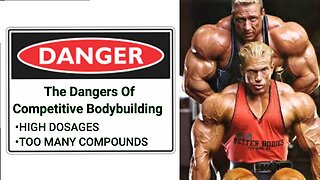 THE DANGER OF COMPETITIVE BODYBUILDING