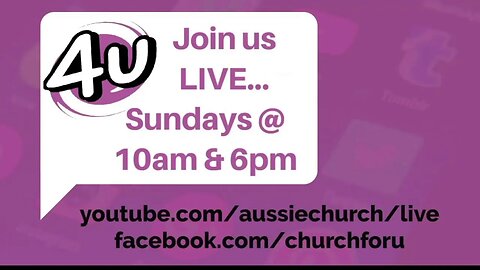 Church For You Live Stream - service @ Church4u Elizabeth Park, South Australia