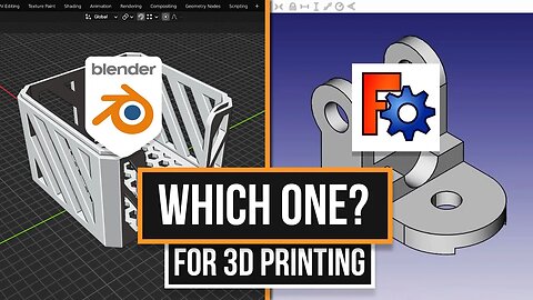 Blender 3.0 Or FreeCAD For 3D Printing | Which Should You Learn?