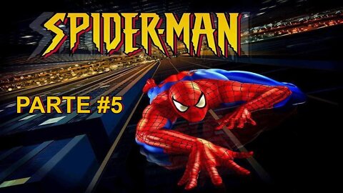 [PS1] - Spider-Man - [Parte 5] - Dificuldade HARD - 1440p