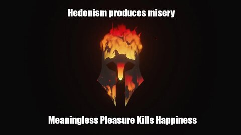 Hedonism, Nihilism, Misery