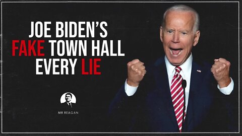 Biden's Fake Town Hall : Every Lie