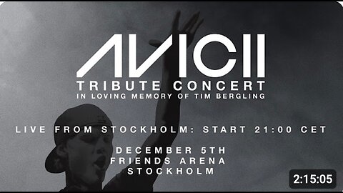Avicii Tribute Concert: In Loving Memory of Tim Bergling (ALIVE in the WPP)