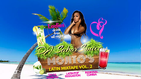 DJ SaborSónico🎤| Mojito's | Latin Mixtape Vol. 2