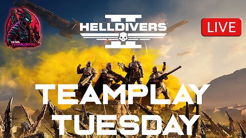 ☢️Tombi's Gaming Stream | Teamplay Tuesday Presents "Helldivers 2" - Spreading Democracy!! #FYF☢️