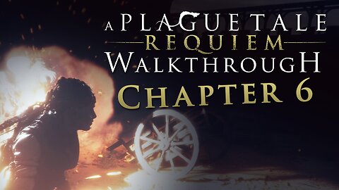 A Plague Tale: Requiem Walkthrough - Chapter 6: Leaving All Behind, All Collectibles Hard Difficulty