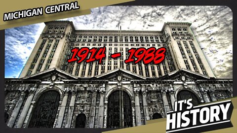 How the World's Tallest Train Station was ABANDONED - The story of Michigan Central - IT'S HISTORY