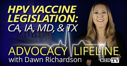 Act NOW on HPV Vaccine Legislation: CA, IA, MD, & TX