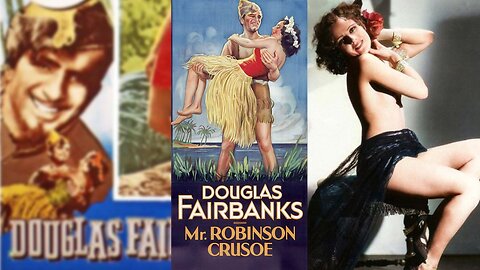 SEÑOR. ROBINSON CRUSOE (1932) Douglas Fairbanks y María Alba | Acción, Comedia | blanco y negro