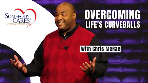 Overcoming Life's Curveballs