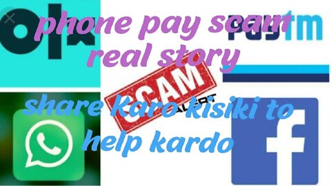 phone pay scam|scam|quick scam|OLX|upi scam|#real story