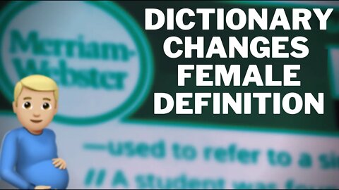 Dictionary Changes Definition of Female