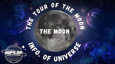 THE TOUR OF THE MOON | MOON TOUR | Wandering the Wonders | The Ultimate Tour of the Moon