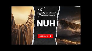 04. The Prophets Series - Nuh (Noah)