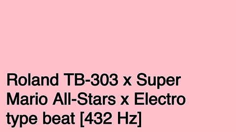 Roland TB-303 x Super Mario All-Stars x Electro type beat