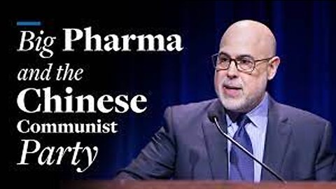 Big Pharma and the Chinese Communist Party | Brian T. Kennedy | Hillsdale College (Edit)