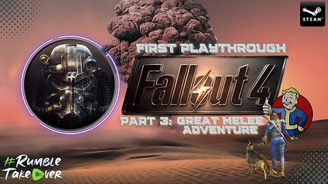 Fallout 4 [PC] - Part 3 | #RumbleGaming