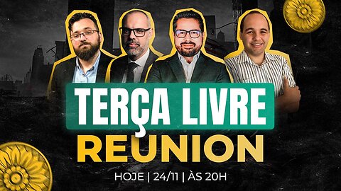 Terça Livre Reunion - 24/11/2023