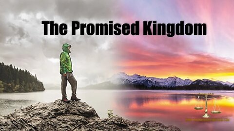 Bible Study - The Promised Kingdom