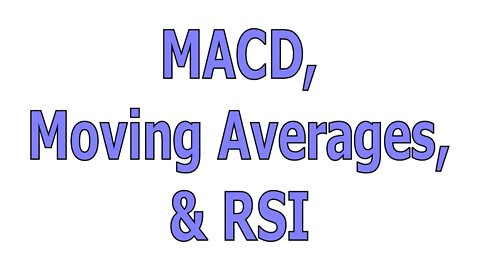 🔴 How To Combine Use of MACD, Moving Averages, and RSI