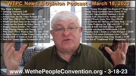 We the People Convention News & Opinion 3-18-23
