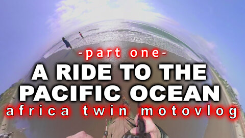 Ride To The Pacific Ocean - part 1 - Africa Twin Motovlog - Oregon