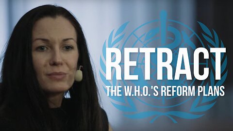 Retract - the W.H.O.'s reform plans | Hubmer-Mogg, Pfeil & Kruse