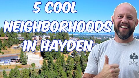 Top 5 Neighborhoods in Hayden Idaho | Living in Hayden Idaho | Moving to Hayden Idaho